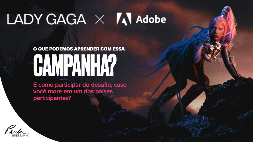 Desafio Lady Gaga e Adobe